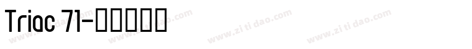 Triac 71字体转换